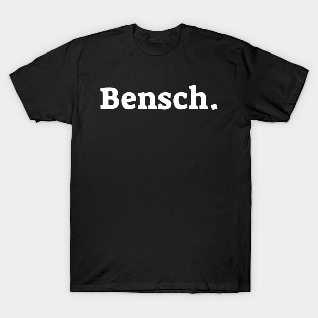 Bensch. T-Shirt by Brono